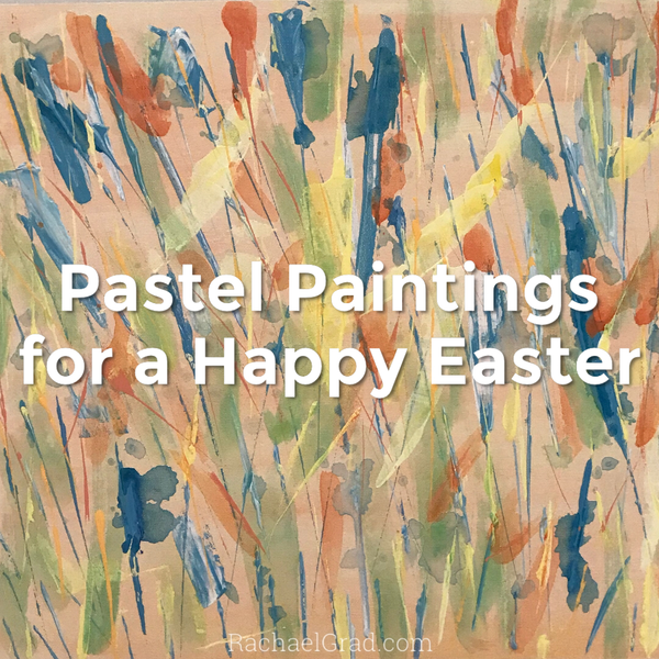 Pastel Paintings For A Happy Easter